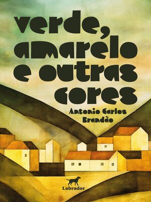 cover image of Verde, amarelo e outras cores